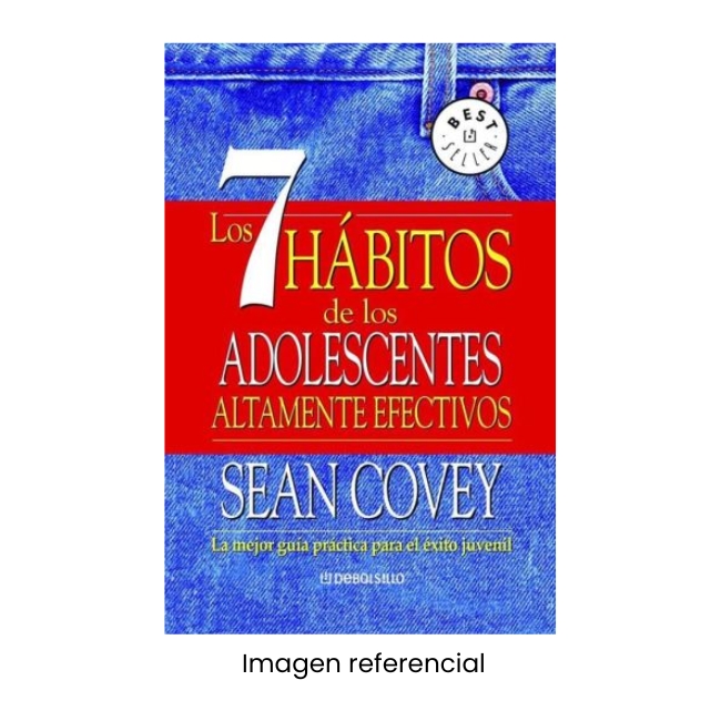 LOS 7 HABITOS DE LOS ADOLES ALTAM EFEC - SEAN COVEY (GR)