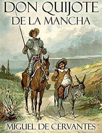 DON QUIJOTE DE LA MANCHA - MIGUEL DE SERVANTES S.