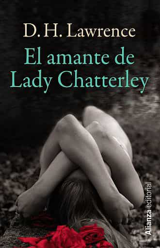 EL AMANTE DE LADY CHATTERLY - F.H. LAWRENE
