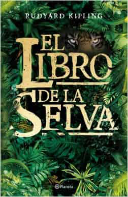 EL LIBRO DE LA SELVA - RUDYARD KIPLING