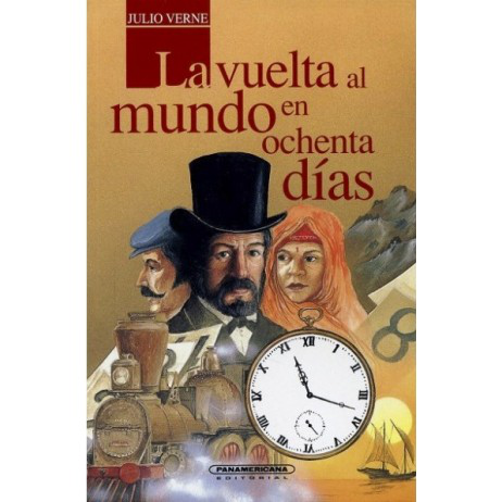 LA VUELTA AL MUNDO EN 80 DIAS - JULIO VERNE