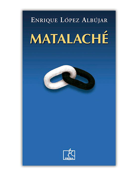 MATALACHE - ENRIQUE LOPEZ ALBUJAR