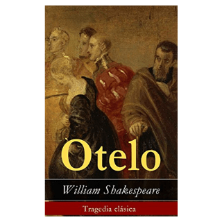 OTELO - WILLIAN SHAKESPEARE
