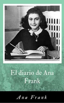 EL DIARIO DE ANA FRANK - ANA FRANK