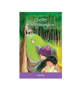 CHOLITO LOS ANDES MAGICOS (MD) - O. COLCHADO