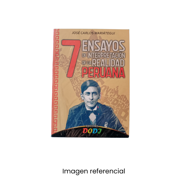 SIETE ENSAYOS DE INT. REA. PER. - JOSE CARLOS MARIATEGUI (GR)