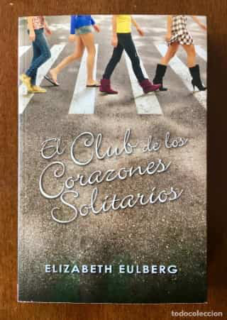 [R6862] EL CLUB DE LOS CORAZONES SOLITARIOS - ELIZABETH EUBERG (GR)