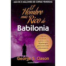 [R3062] EL HOMBRE MAS RICO DE BABILONIA - GEORGE S. CLASON (GR)