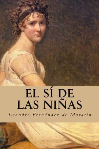 [R3661] EL SI DE LAS NIÑAS - LEONARDO FERNANDEZ DE MORATIN