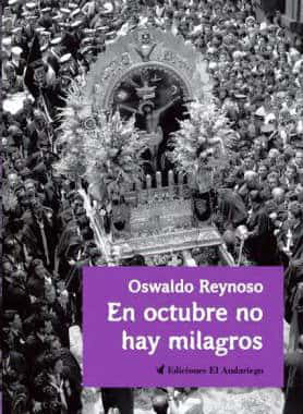 [R3068] EN OCTUBRE NO HAY MILAGROS - OSWALDO REYNOSO