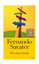 ETICA PARA AMADOR - FERNANDO SAVATER (GR)