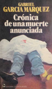 CRONICA DE UNA MUERTE ANUNCIADA - GABRIEL GARCIA M. (GR)