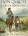 DON QUIJOTE DE LA MANCHA - MIGUEL DE SERVANTES S.