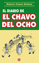 EL DIARIO DEL CHAVO DE EL OCHO - ROBERTO GOMEZ BOLAÑOS