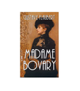 MADAME BOBARY - GUSTAVE FLAUBERT