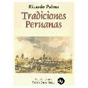 TRADICIONES PERUANAS - RICARDO PALMA