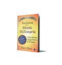 LOS SECRETOS DE LA MENTE MILLONARIA - T. HARVER EKER (MED)