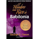 EL HOMBRE MAS RICO DE BABILONIA - GEORGE S. CLASON (MD)